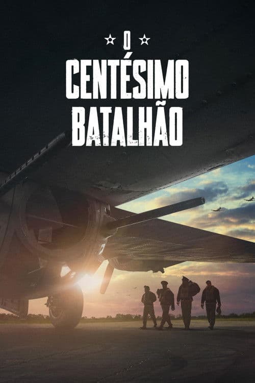 Poster de O Centésimo Batalhão