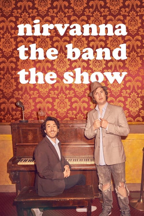 Poster de Nirvanna the Band the Show