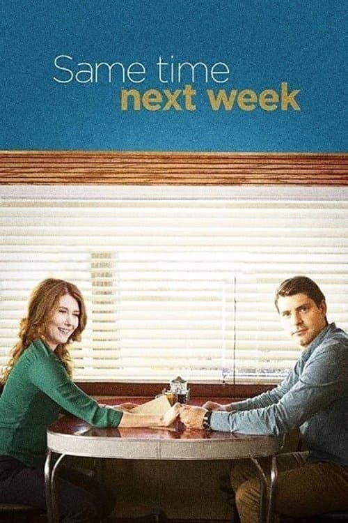 Poster de Same Time Next Week