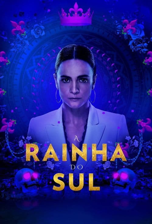 Poster de A Rainha do Sul