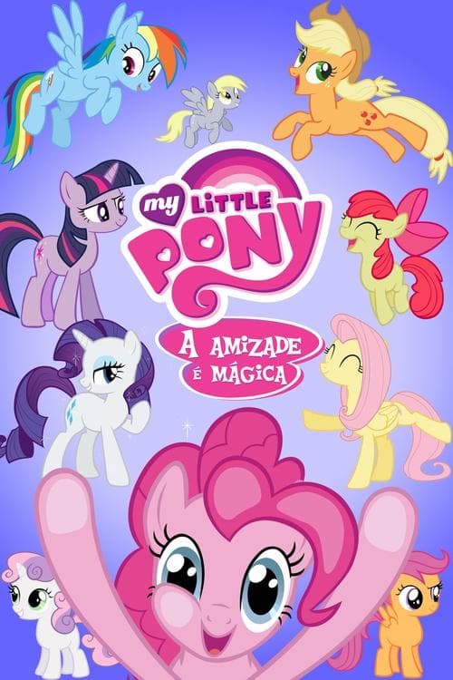 Poster de My Little Pony:  A Amizade é Mágica