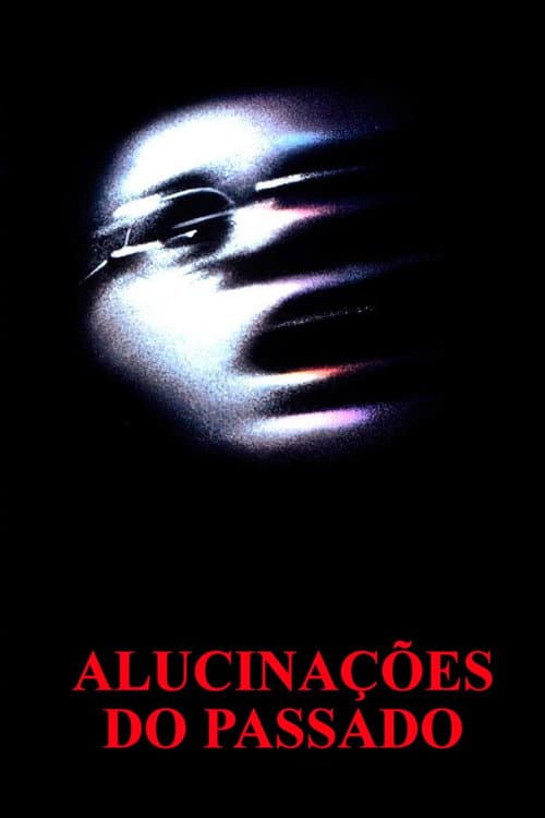 Poster de Alucinações do Passado