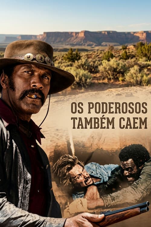 Poster de Os Poderosos Também Caem