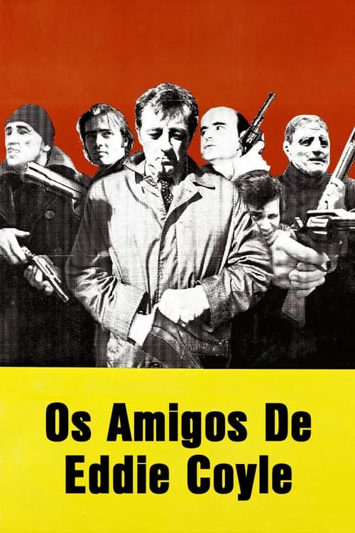 Poster de Os Amigos de Eddie Coyle