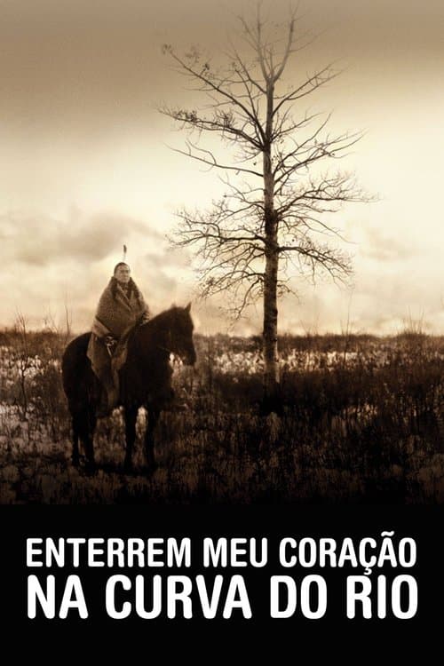 Poster de Enterrem Meu Coração na Curva do Rio
