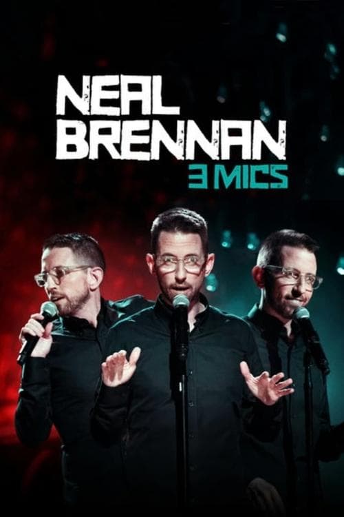 Poster de Neal Brennan: 3 Mics