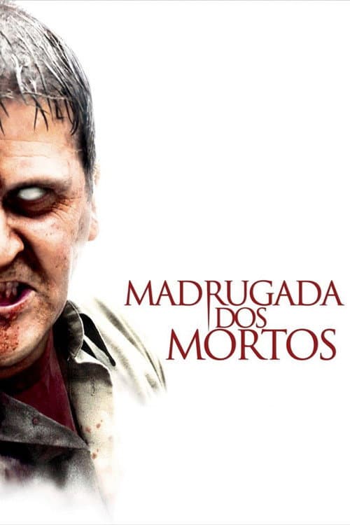 Poster de Madrugada dos Mortos