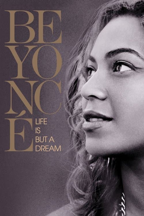 Poster de Beyoncé: Life Is But a Dream